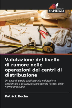 Valutazione del livello di rumore nelle operazioni dei centri di distribuzione