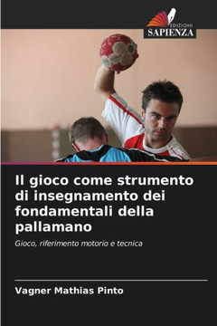 Il gioco come strumento di insegnamento dei fondamentali della pallamano
