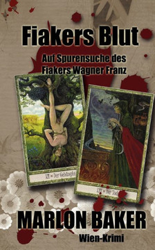 Fiakers Blut: Auf Spurensuche des Fiakers Wagner Franz