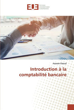 Introduction ?la comptabilit?bancaire