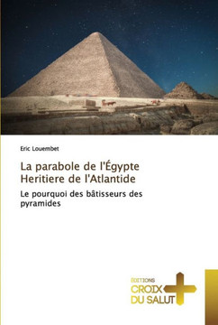 La parabole de l'?ypte Heritiere de l'Atlantide