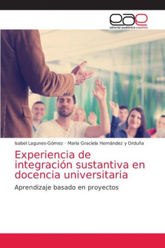 Experiencia de integraci? sustantiva en docencia universitaria
