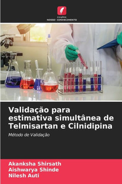 Valida?o para estimativa simult?ea de Telmisartan e Cilnidipina