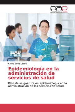 Epidemiolog? en la administraci? de servicios de salud