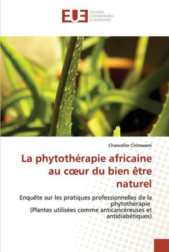 La phytoth?apie africaine au coeur du bien ?re naturel