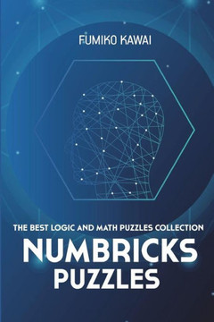 Numbricks Puzzles : The Best Logic And Math Puzzles Collection