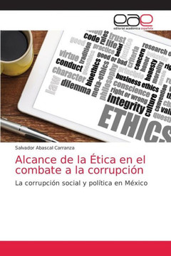 Alcance de la ?ica en el combate a la corrupci?