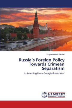 Russia's Foreign Policy Towards Crimean Separatism