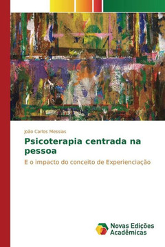 Psicoterapia centrada na pessoa Psicoterapia centrada na pessoa