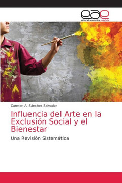 Influencia del Arte en la Exclusi? Social y el Bienestar