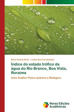 ?dice do estado tr?ico da ?ua do Rio Branco, Boa Vista, Roraima ?dice do estado tr?ico da ?ua do Rio Branco, Boa Vista, Roraima