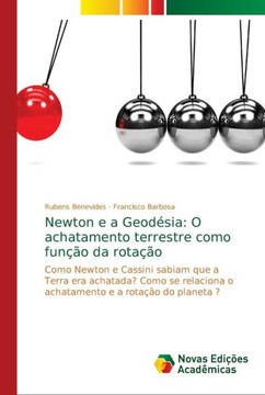 Newton e a Geod?ia: O achatamento terrestre como fun?o da rota?o