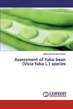 Assessment of Faba bean (Vicia faba L.) species Assessment of Faba bean (Vicia faba L.) species