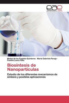 Bios?tesis de Nanopart?ulas