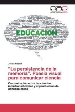 ""La persistencia de la memoria"". Poes? visual para comunicar ciencia