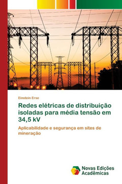 Redes el?ricas de distribui?o isoladas para m?ia tens? em 34,5 kV