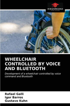 Wheelchair Controlled by Voice and Bluetooth