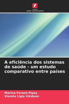 A efici?cia dos sistemas de sa?e - um estudo comparativo entre pa?es