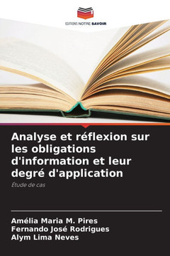 Analyse et r?lexion sur les obligations d'information et leur degr?d'application