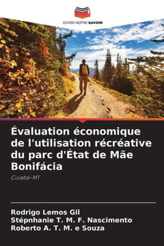 ?aluation ?onomique de l'utilisation r?r?tive du parc d'?at de M? Bonif?ia
