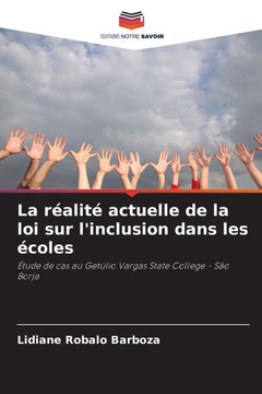 La r?lit?actuelle de la loi sur l'inclusion dans les ?oles