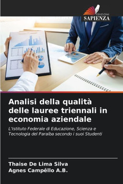Analisi della qualit?delle lauree triennali in economia aziendale