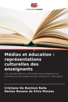 M?ias et ?ucation: repr?entations culturelles des enseignants M?ias et ?ucation: repr?entations culturelles des enseignants