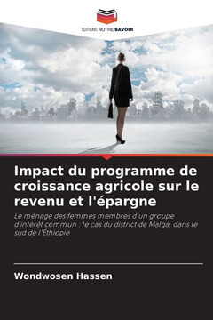 Impact du programme de croissance agricole sur le revenu et l'?argne