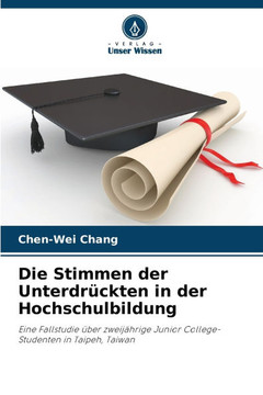 Die Stimmen der Unterdr?kten in der Hochschulbildung