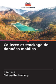 Collecte et stockage de donn?s mobiles