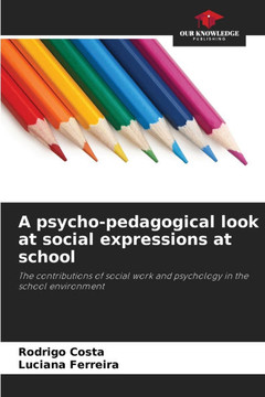 A psycho-pedagogical look at social expressions at school