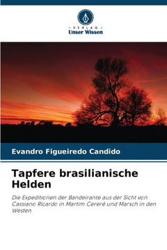 Tapfere brasilianische Helden