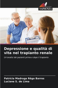 Depressione e qualit?di vita nel trapianto renale