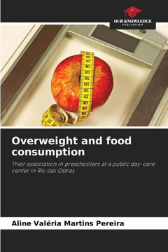 Overweight and food consumption Overweight and food consumption