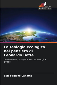 La teologia ecologica nel pensiero di Leonardo Boffe