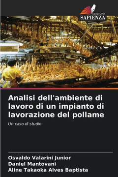Analisi dell'ambiente di lavoro di un impianto di lavorazione del pollame