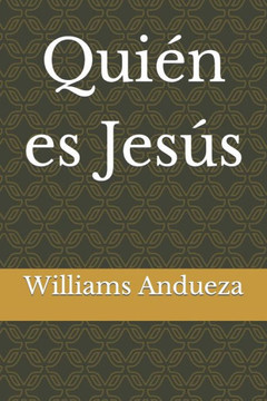 Quién Es Jesús