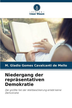 Niedergang der repr?entativen Demokratie