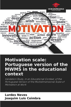 Motivation scale: Portuguese version of the MWMS in the educational context