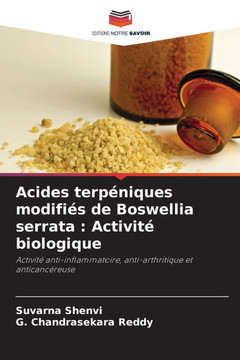 Acides terpéniques modifiés de Boswellia serrata: Activité biologique