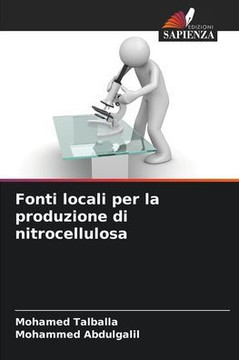 Fonti locali per la produzione di nitrocellulosa