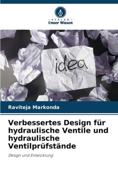 Verbessertes Design für hydraulische Ventile und hydraulische Ventilprüfstände