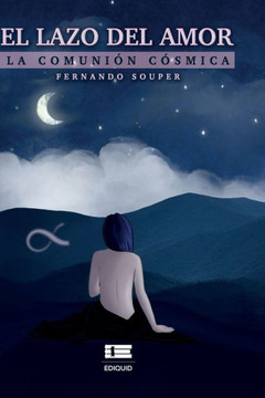 El lazo del amor: La comunión cósmica
