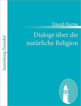 Dialoge über die natürliche Religion: (Dialogues Concerning Natural Religion)