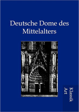 Deutsche Dome des Mittelalters Deutsche Dome des Mittelalters