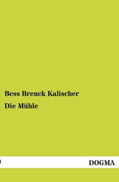 Die Muhle Die Muhle