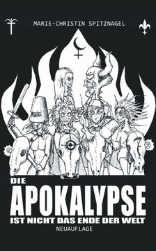 Die Apokalypse ist nicht das Ende der Welt: Neuauflage