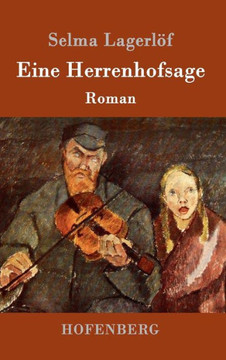 Eine Herrenhofsage: Roman