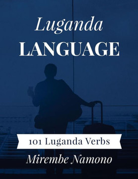 Luganda Language : 101 Luganda Verbs