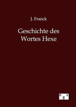 Geschichte des Wortes Hexe